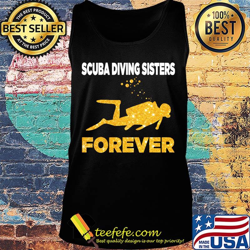 Scuba Diving Sisters Forever White Yellow Shirt Tank top Scuba Diving Sisters Forever White Yellow Shirt Tank top