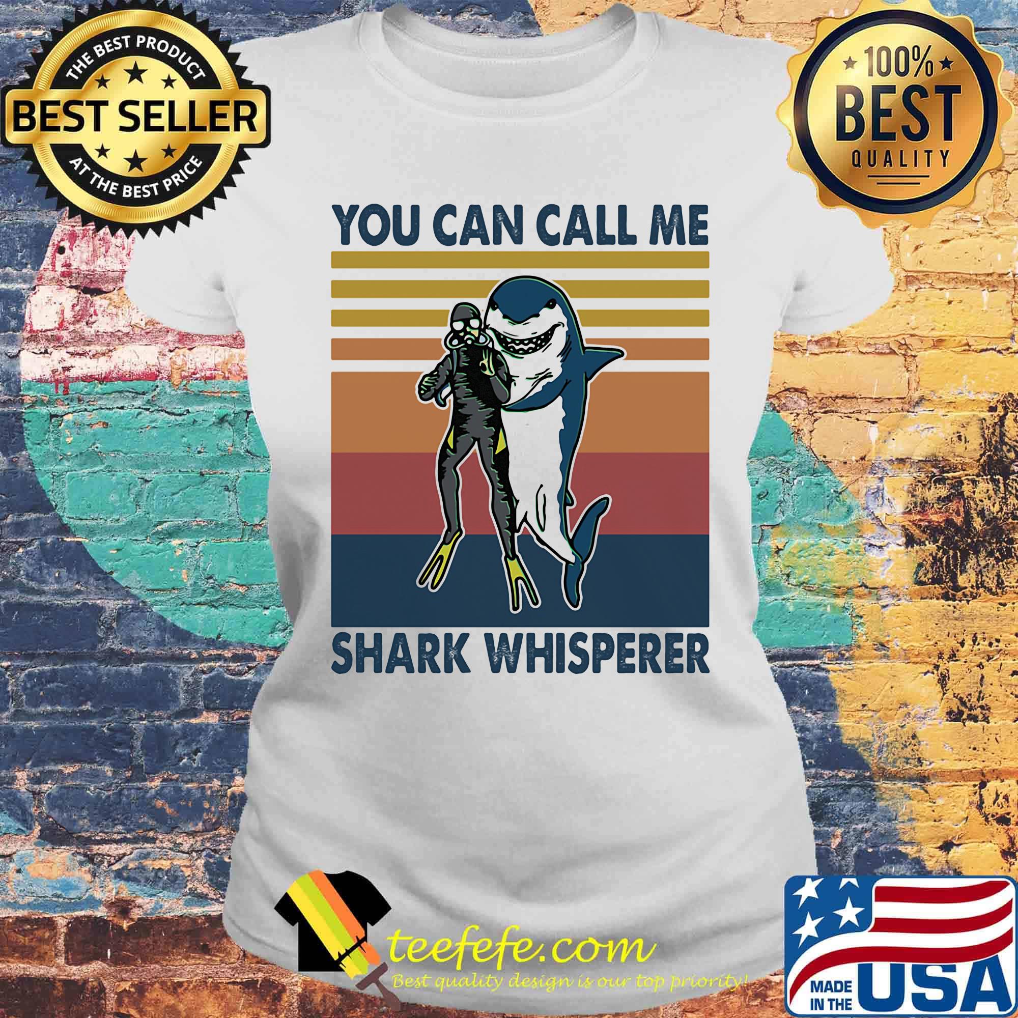 Scuba diving you can call me shark whisperer vintage retro s Laides tee Scuba diving you can call me shark whisperer vintage retro s Laides tee