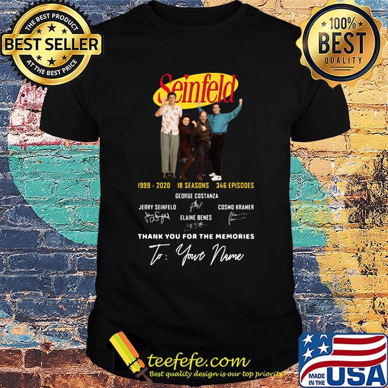 Seinfeld 1999 2020 18 seasons 346 episodes george costanza thank you for the memories signatures shirt