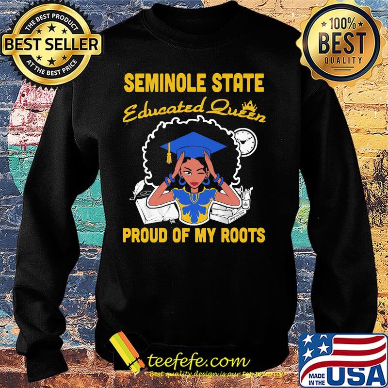Seminole state educated queen proud of my roots s Sweater Seminole state educated queen proud of my roots s Sweater