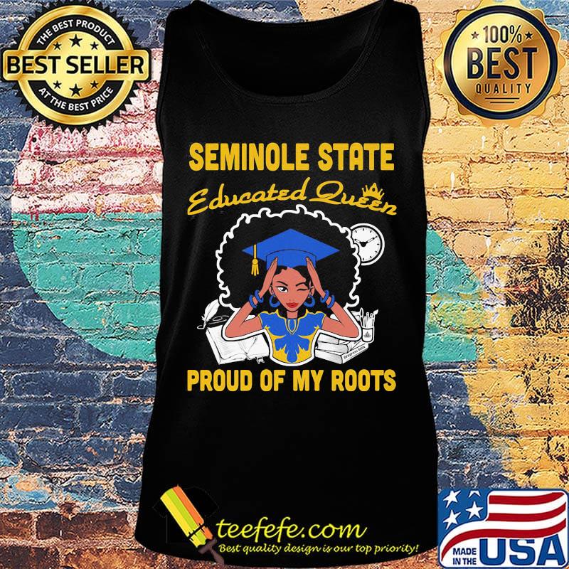 Seminole state educated queen proud of my roots s Tank top Seminole state educated queen proud of my roots s Tank top