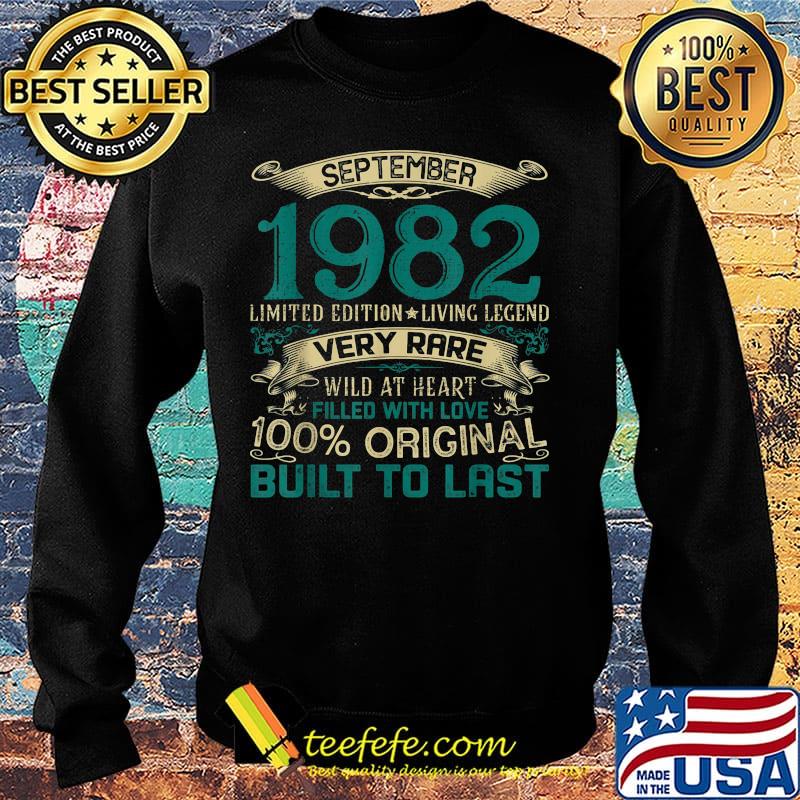 September 1982 limited edition living legend very rare wild at heart filled with love 100% original built to last s Sweater September 1982 limited edition living legend very rare wild at heart filled with love 100% original built to last s Sweater
