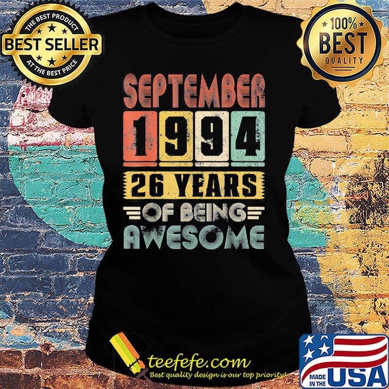 September 1994 26 years of being awesome s Ladies tee September 1994 26 years of being awesome s Ladies tee