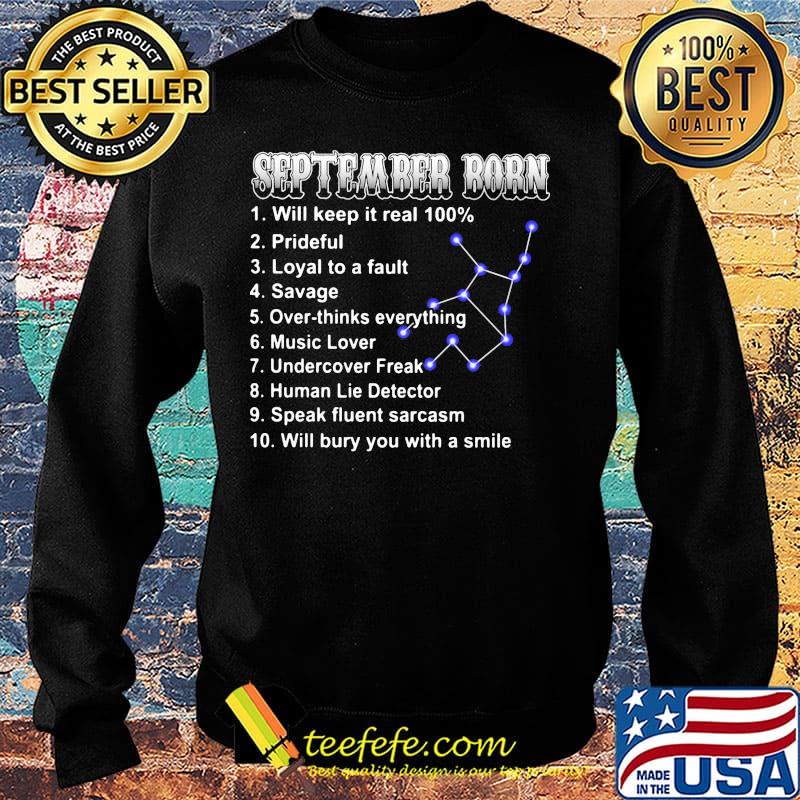 September born will keep it real 100% prideful loyal to a fault savage over-thinks everything music lover s Sweater September born will keep it real 100% prideful loyal to a fault savage over-thinks everything music lover s Sweater