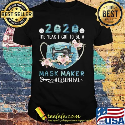 Sewing 2020 the year i got to be a mask maker essential flowers shirt