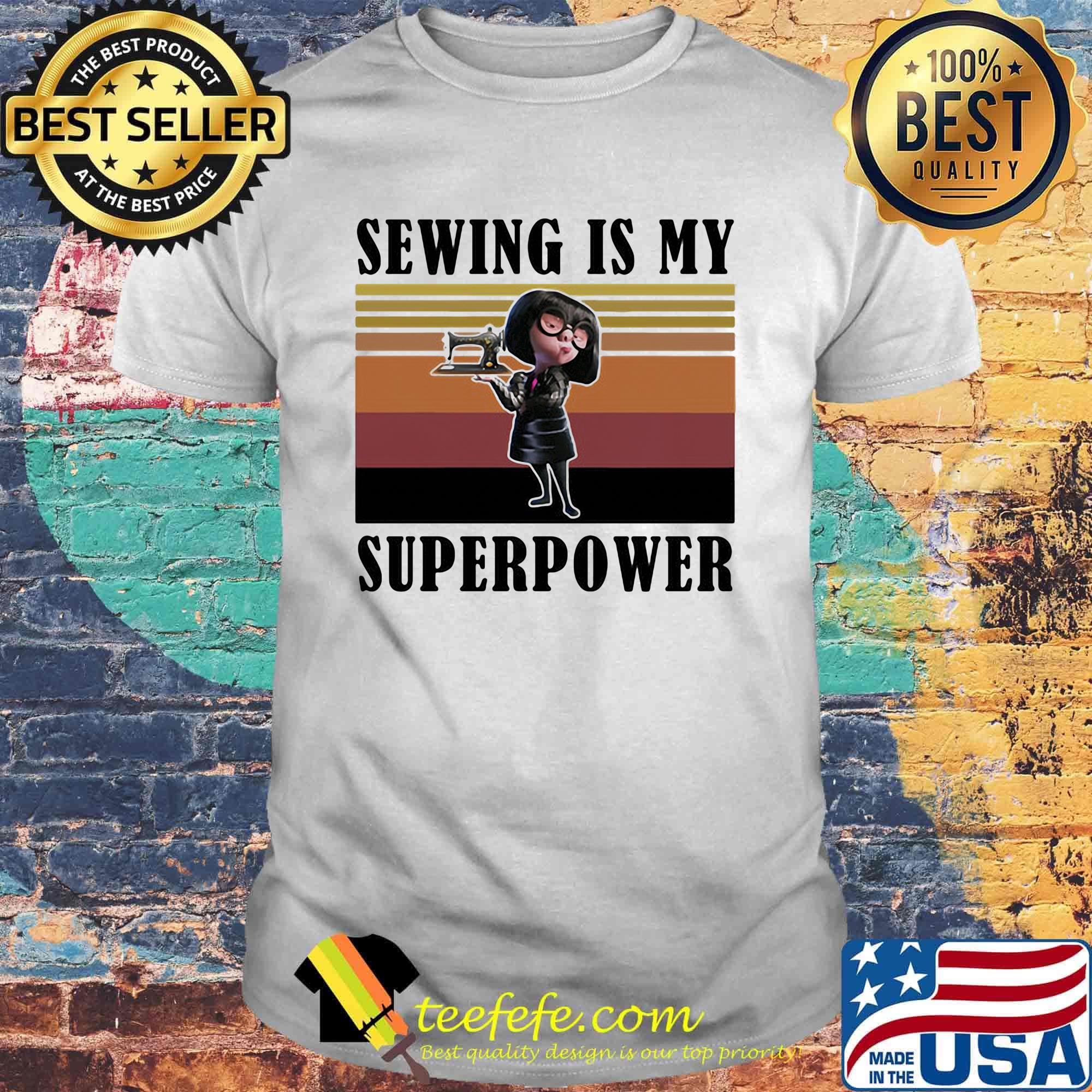 Sewing is my superpower vintage retro shirt