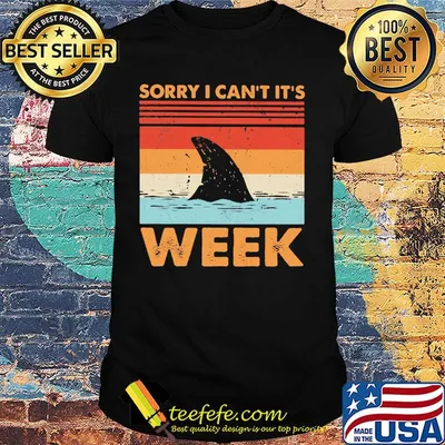 Shark sorry i can't it's week vintage retro shirt