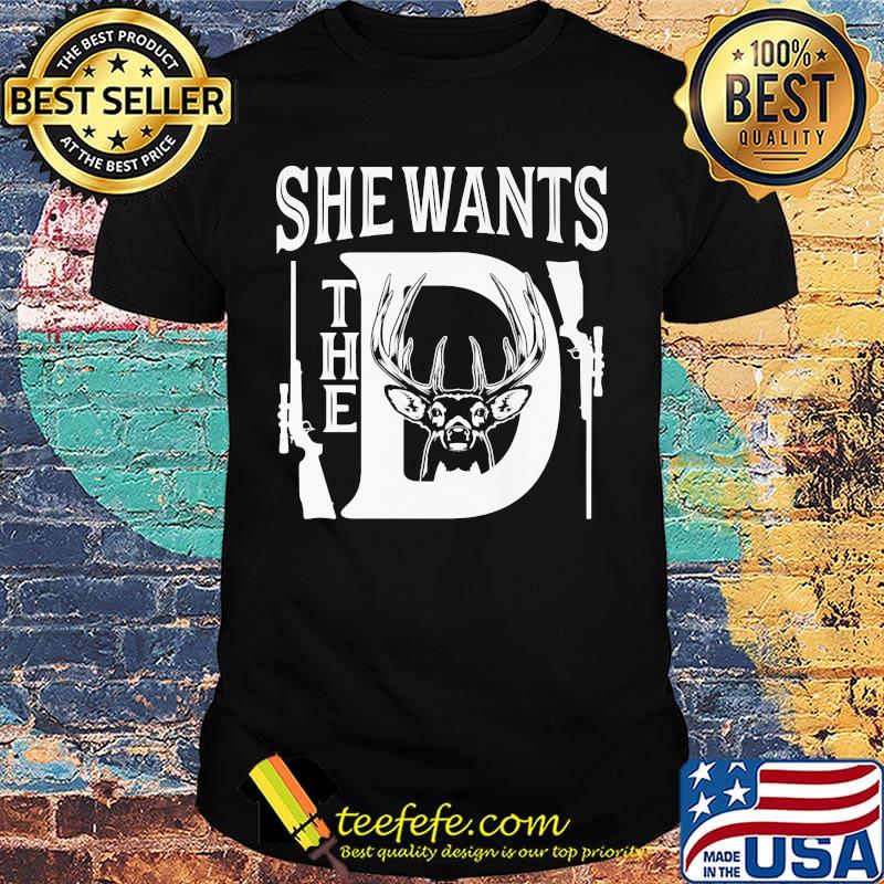 She wants the D Deer shirt