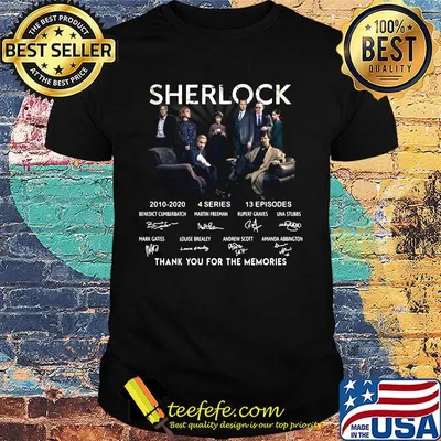 Sherlock 2010-2020 4 series 13 episodes thank you for the memories signature shirt
