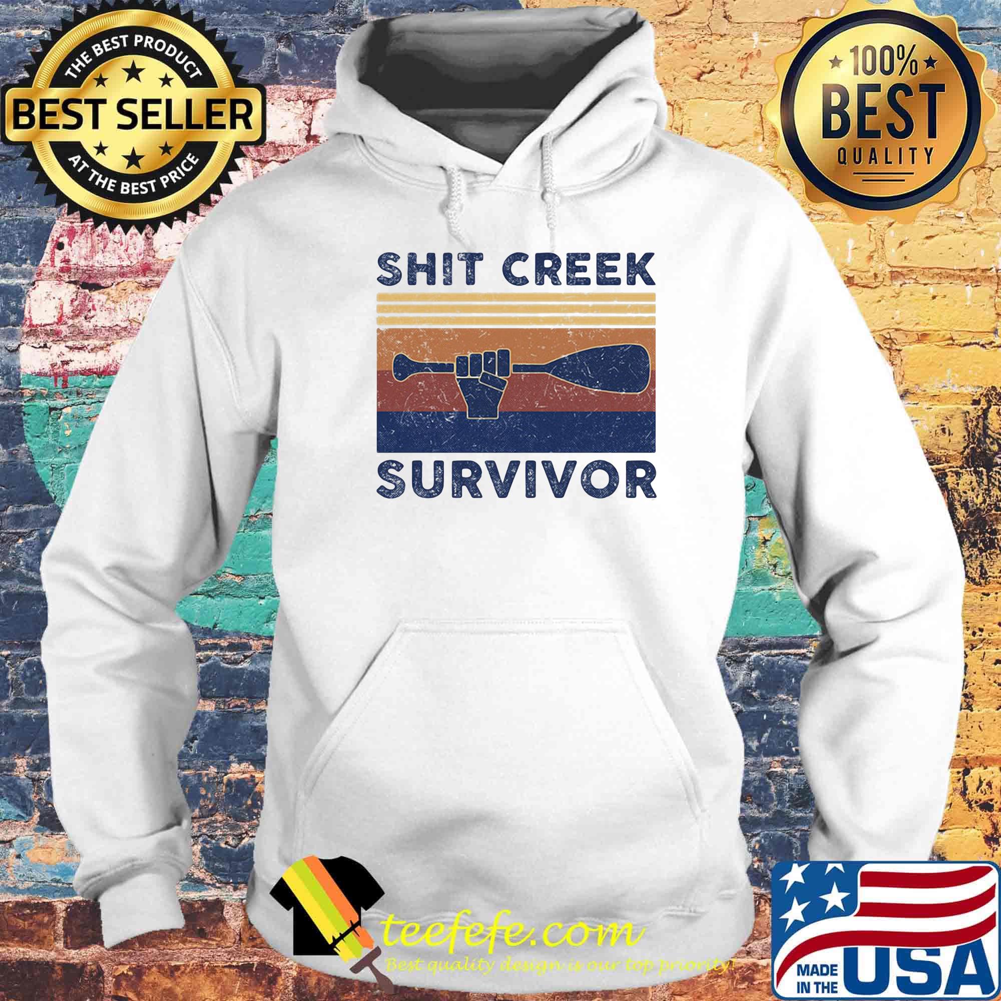 Shit creek survivor vintage retro s Hoodie Shit creek survivor vintage retro s Hoodie