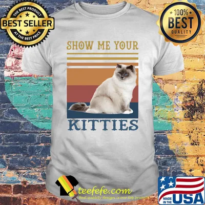 Show Me Your Kitties Car Fat Vintage Retro Shirt