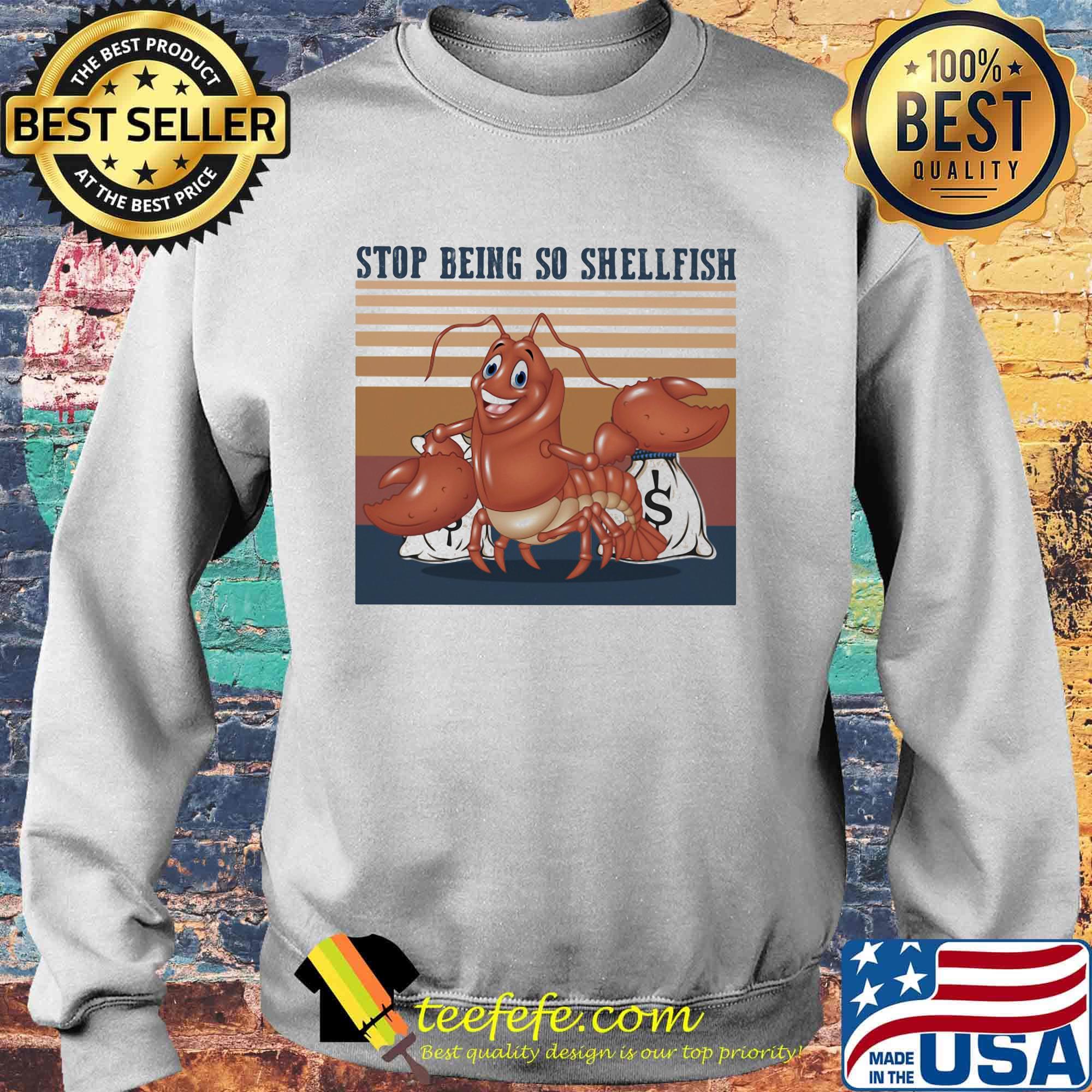 Shrimp stop being so shellfish vintage retro s Sweater Shrimp stop being so shellfish vintage retro s Sweater