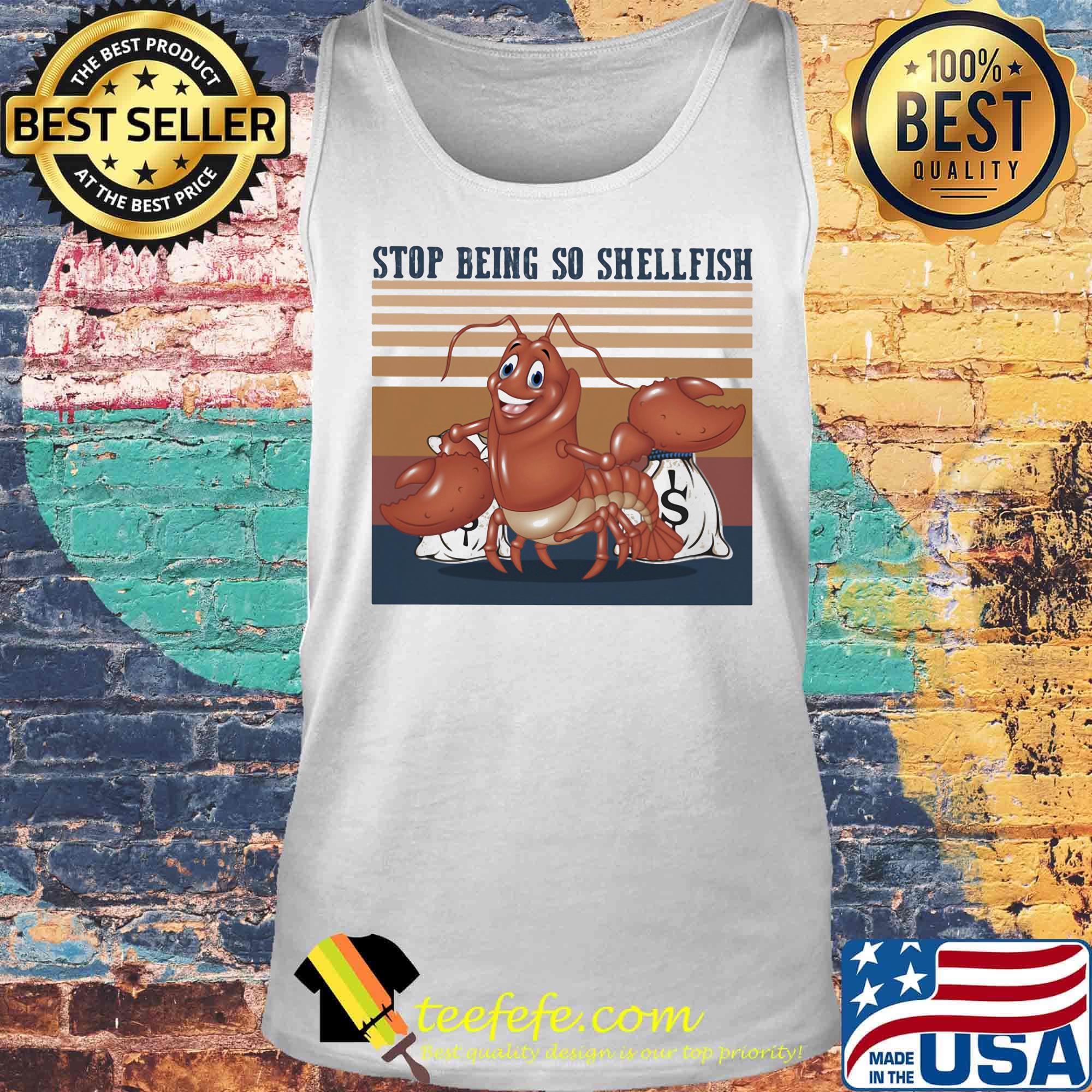 Shrimp stop being so shellfish vintage retro s Tank top Shrimp stop being so shellfish vintage retro s Tank top