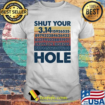 Shut Your 314 Hole Vintage Retro Shirt