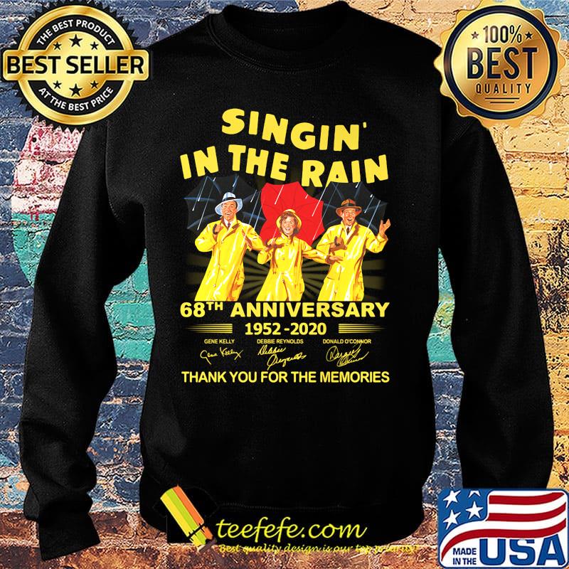 Singin in the rain 68th anniversary 1952 2020 thank you for the memories signatures s Sweater Singin in the rain 68th anniversary 1952 2020 thank you for the memories signatures s Sweater