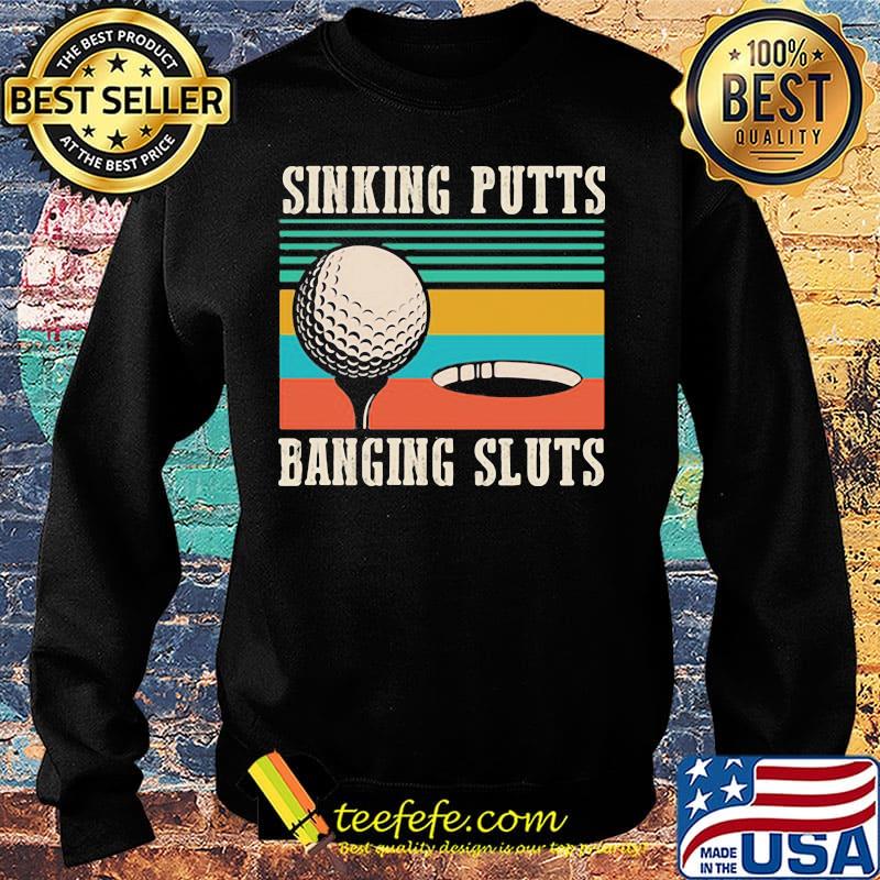 Sinking putts baging sluts golf vintage retro s Sweater Sinking putts baging sluts golf vintage retro s Sweater
