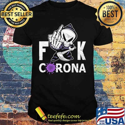Skeleton death fuck coronavirus shirt