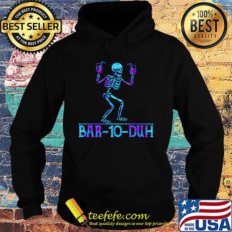 Skeleton drink bar-20-duh s Hoodie Skeleton drink bar-20-duh s Hoodie
