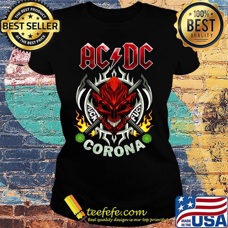 Skull acdc fuck coronavirus s Ladies tee Skull acdc fuck coronavirus s Ladies tee
