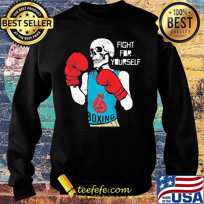 Skull boxing player fight for yourself s Sweater Skull boxing player fight for yourself s Sweater
