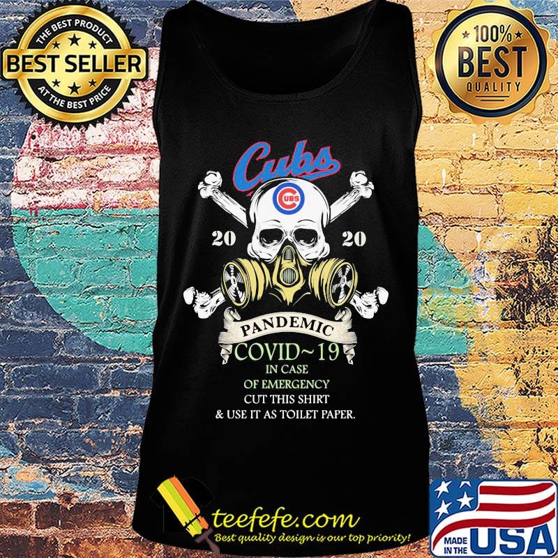 Skull chicago cubs 2020 pandemic covid-19 in case of emergency cut this shirt and use it as toilet paper s Tank top Skull chicago cubs 2020 pandemic covid-19 in case of emergency cut this shirt and use it as toilet paper s Tank top