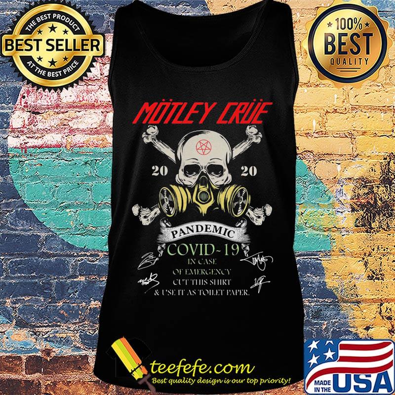 Skull motley crue 2020 pandemic covid-19 in case of emergency cut this shirt and use it as toilet paper s Tank top Skull motley crue 2020 pandemic covid-19 in case of emergency cut this shirt and use it as toilet paper s Tank top