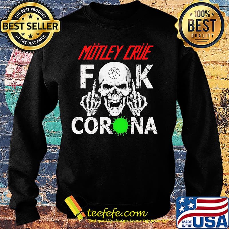 Skull motley crue fuck corona covid-19 s Sweater Skull motley crue fuck corona covid-19 s Sweater