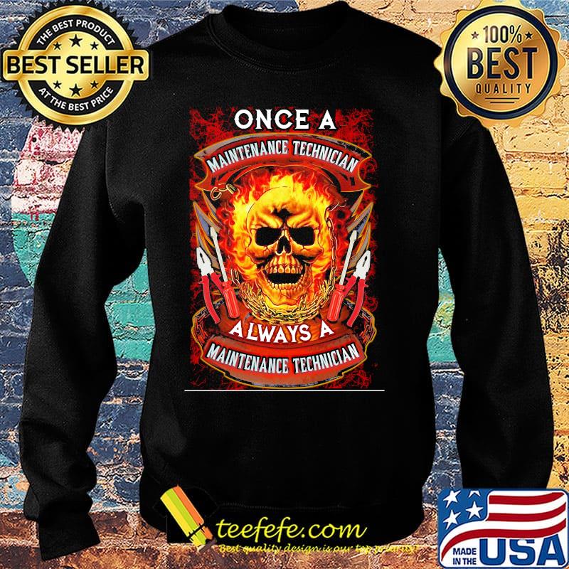 Skull once a maintenance technician always a maintenance technician s Sweater Skull once a maintenance technician always a maintenance technician s Sweater