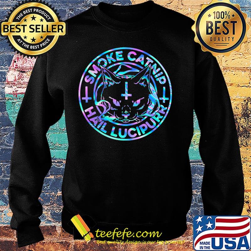 Smoke catnip hail lucipurr cat jesus s Sweater Smoke catnip hail lucipurr cat jesus s Sweater
