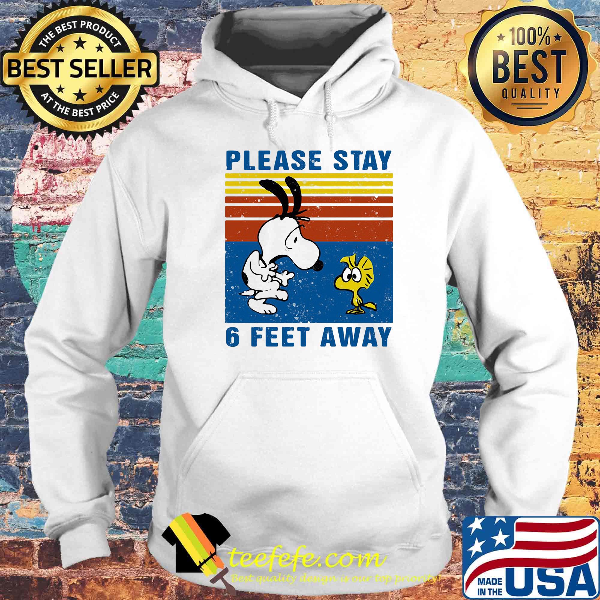 Snoopy and woodstock please stay 6 feet away vintage retro s Hoodie Snoopy and woodstock please stay 6 feet away vintage retro s Hoodie