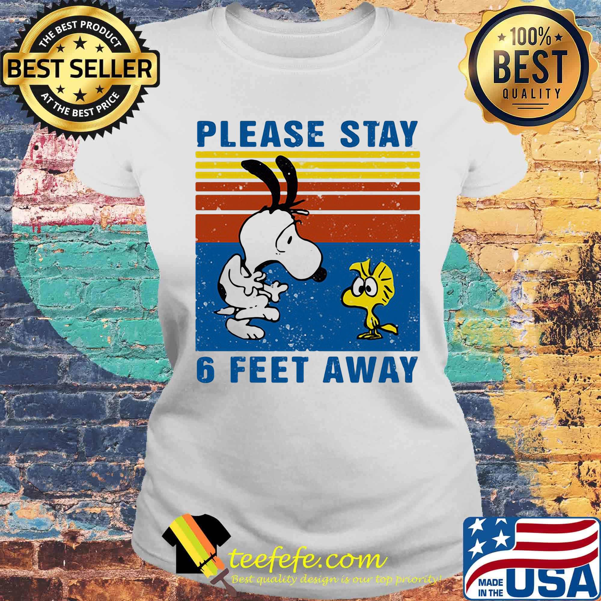 Snoopy and woodstock please stay 6 feet away vintage retro s Laides tee Snoopy and woodstock please stay 6 feet away vintage retro s Laides tee