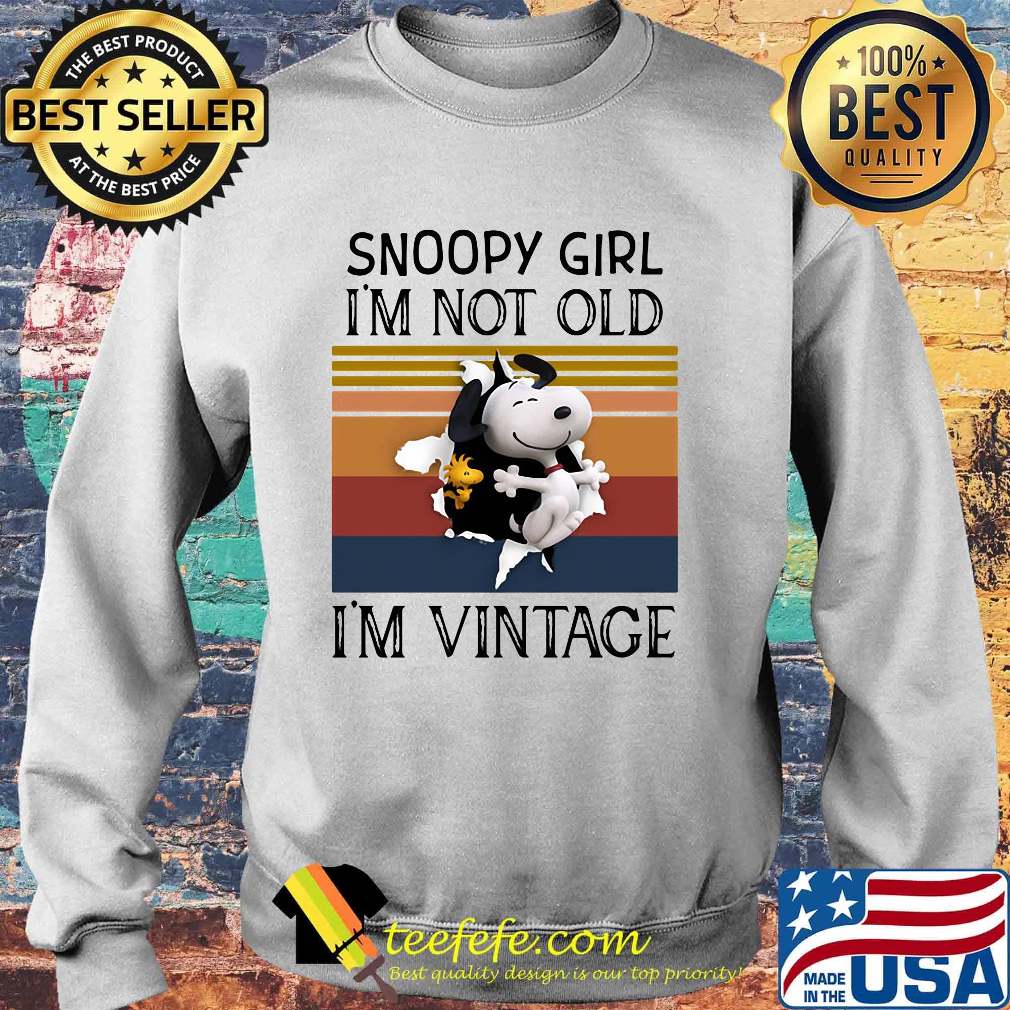 Snoopy girl i'm not old i'm vintage retro s Sweater Snoopy girl i'm not old i'm vintage retro s Sweater