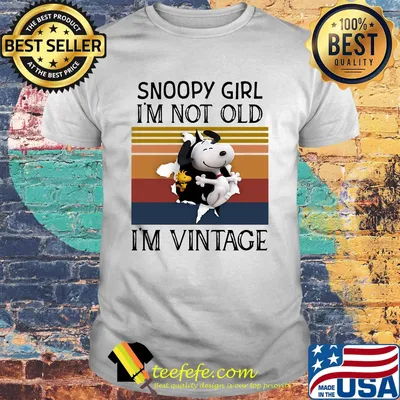 Snoopy girl i'm not old i'm vintage retro shirt