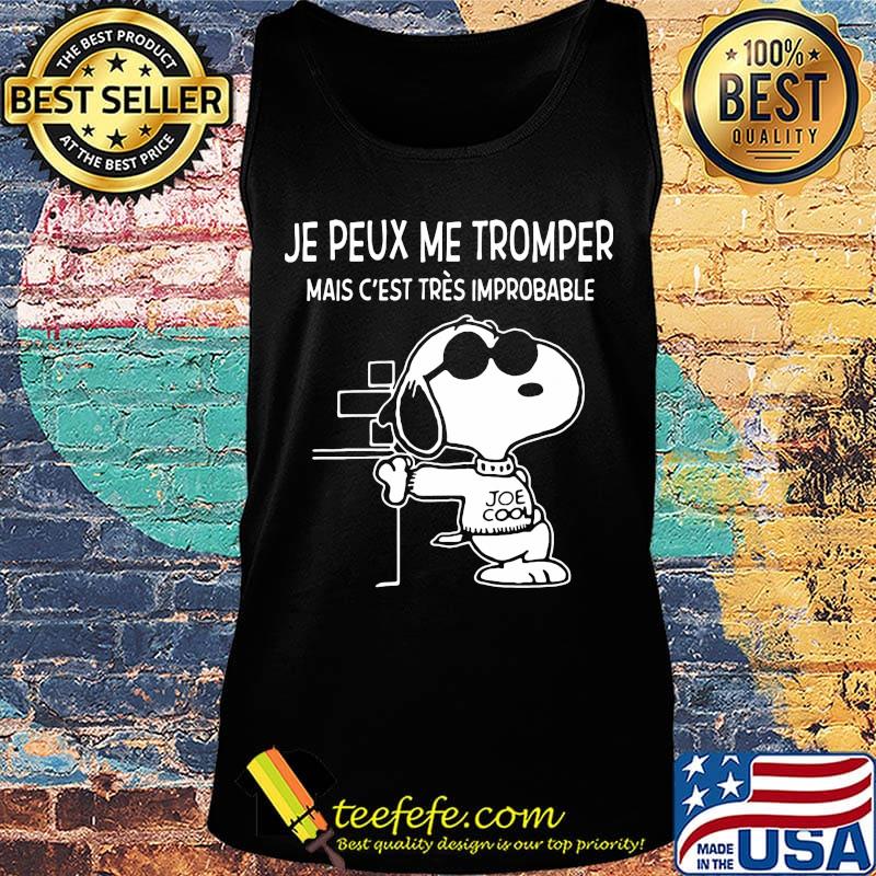 Snoopy je peux me tromper mais c'est tres improbable s Tank top Snoopy je peux me tromper mais c'est tres improbable s Tank top