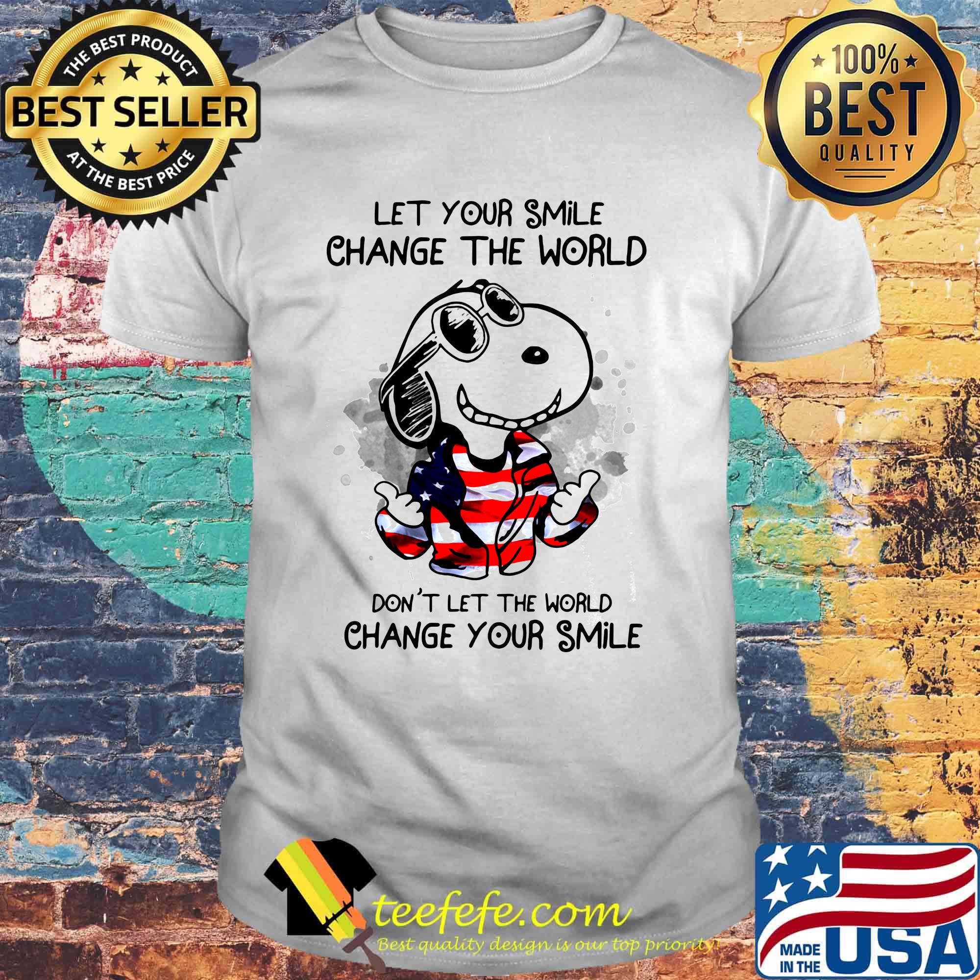 Snoopy let your smile change the world don't let the world change your smile shirt
