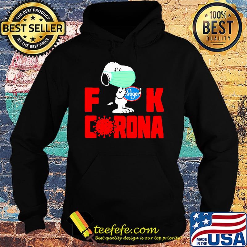 Snoopy mask hug kroger fuck coronavirus s Hoodie Snoopy mask hug kroger fuck coronavirus s Hoodie