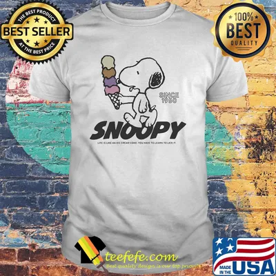 Snoopy since 1950 life is like an ice cream cone you have to learn to lick it shirt