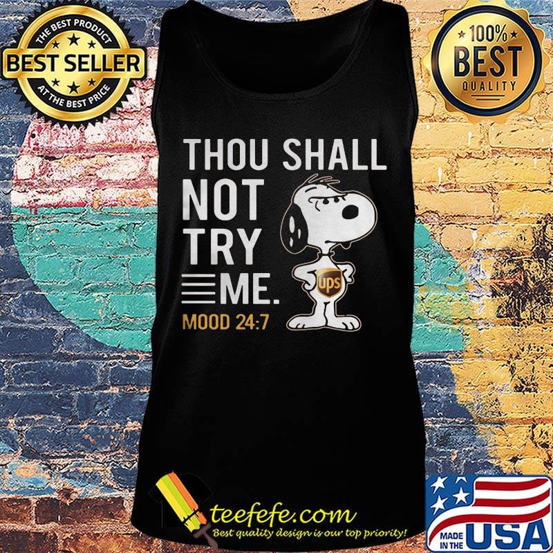 Snoopy ups thou shall not try me mood s Tank top Snoopy ups thou shall not try me mood s Tank top