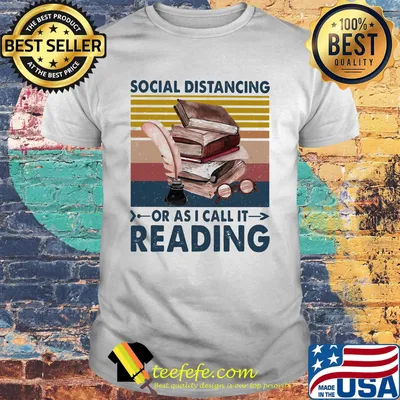 Social distancing or as I call it reading vintage retro shirt