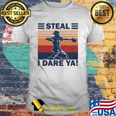 Softball steal i dare ya vintage retro shirt