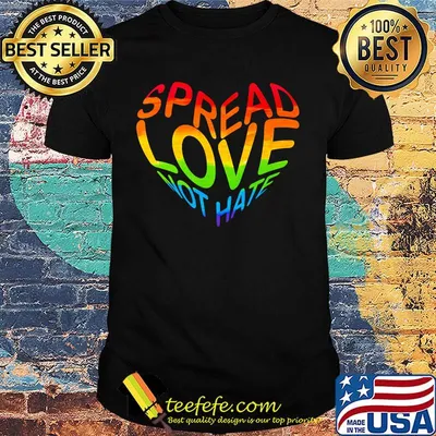 Spread Love Not Hate LGBT Heart Shirt