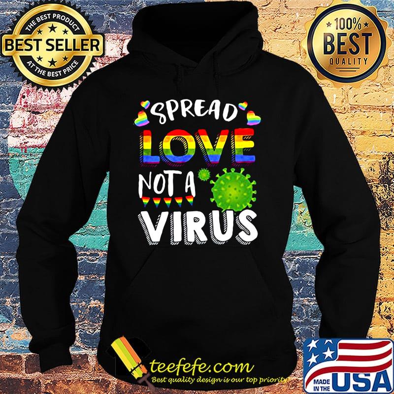 Spreak Love Not A Corona Virus LGBT Shirt Hoodie Spreak Love Not A Corona Virus LGBT Shirt Hoodie