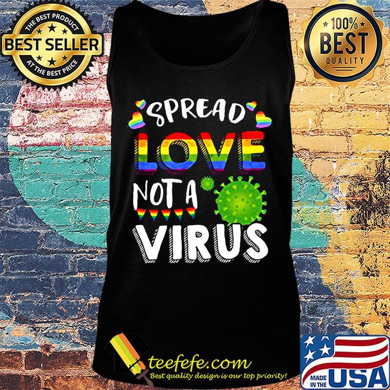 Spreak Love Not A Corona Virus LGBT Shirt Tank top Spreak Love Not A Corona Virus LGBT Shirt Tank top