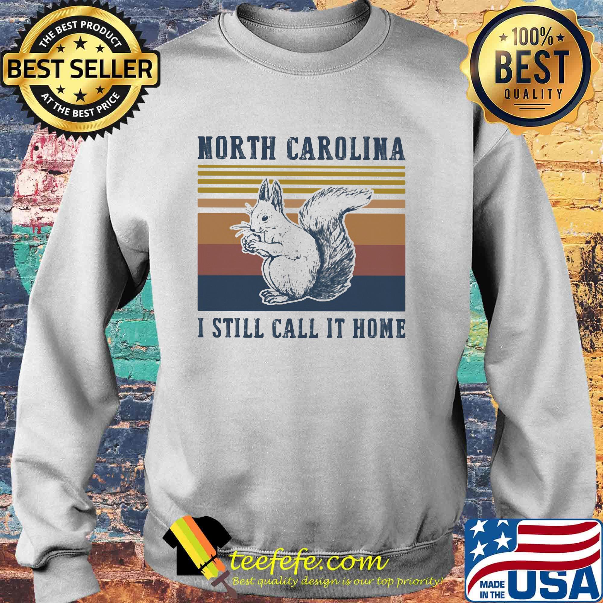 Squirrel north carolina i still call it home vintage retro s Sweater Squirrel north carolina i still call it home vintage retro s Sweater