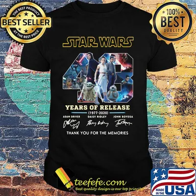 Star wars 48 years of release 1977 2020 thank you for the memories signatures shirt