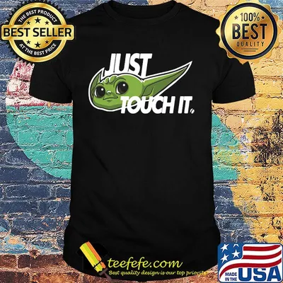 Star wars baby yoda nike just touch it shirt