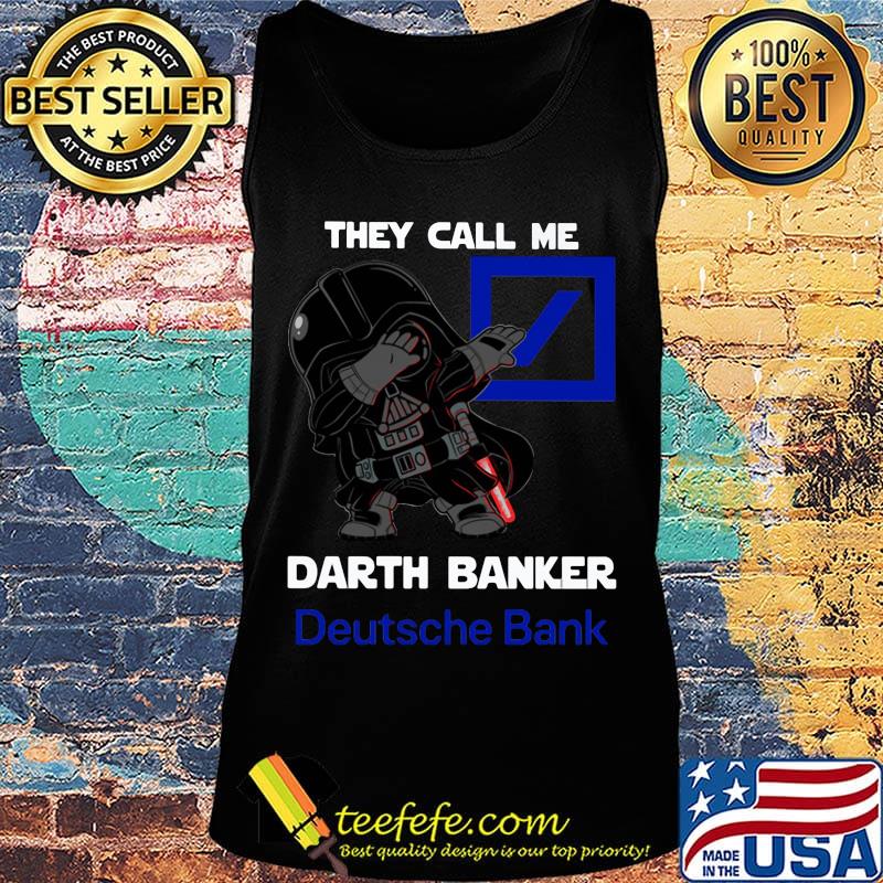 Star wars darth vader they call me darth baker deutsche bank s Tank top Star wars darth vader they call me darth baker deutsche bank s Tank top