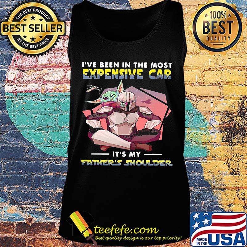 Star wars i've been in the most expensive car it's my father's shoulder s Tank top Star wars i've been in the most expensive car it's my father's shoulder s Tank top