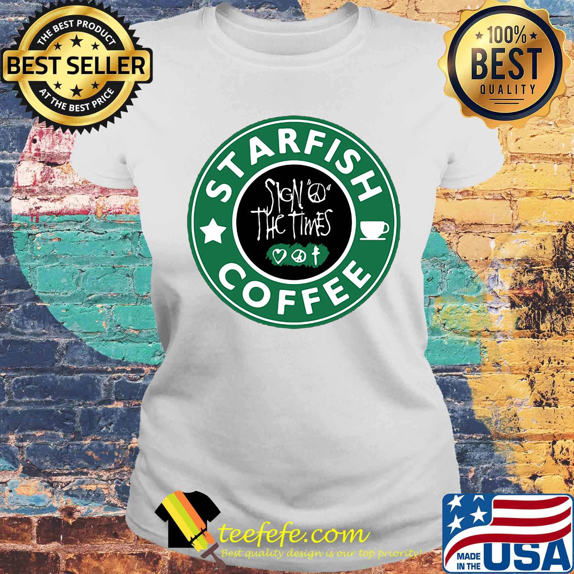 Starfish coffee sign peace the times s Laides tee Starfish coffee sign peace the times s Laides tee