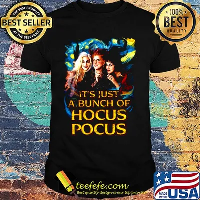 Starry night it's just a bunch of hocus pocus shirt